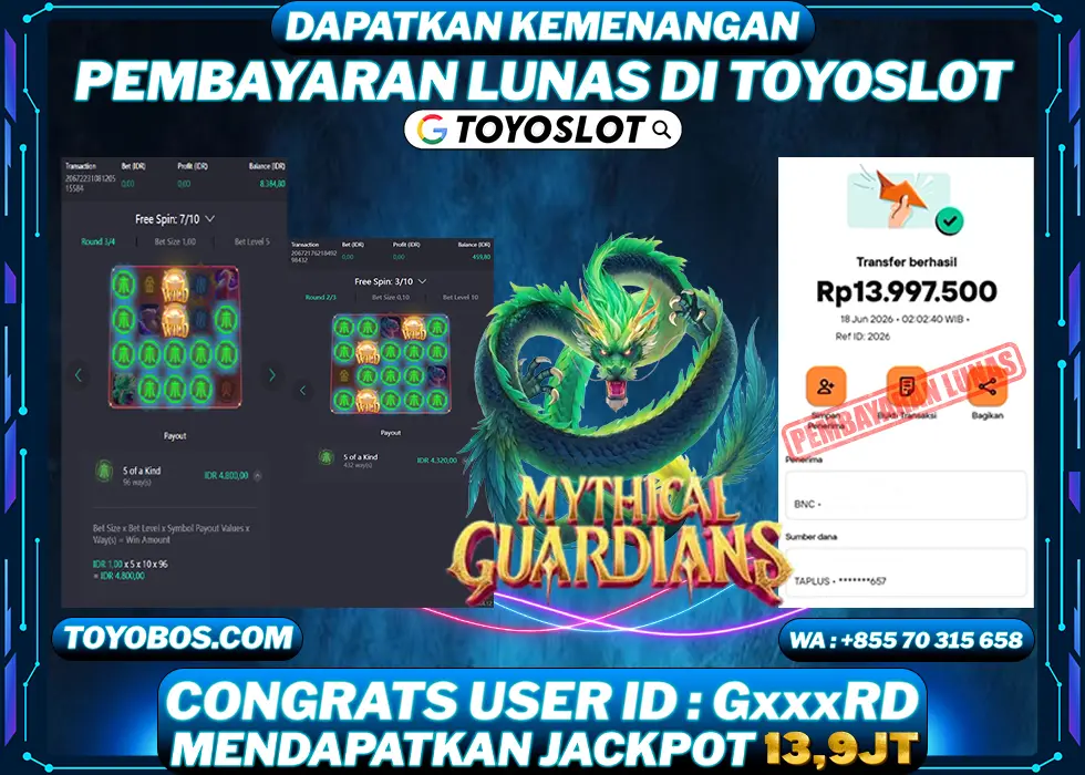 TOYOSLOT - BUKTI KEMENANGAN JACKPOT Mythical Guardians Rp13,900,000,- LUNAS